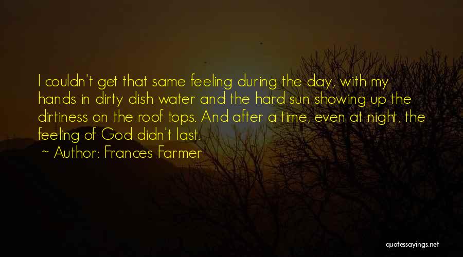 Frances Farmer Quotes 322055