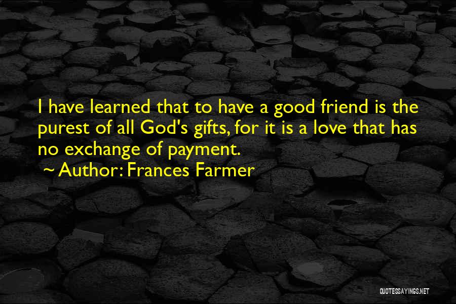 Frances Farmer Quotes 340255