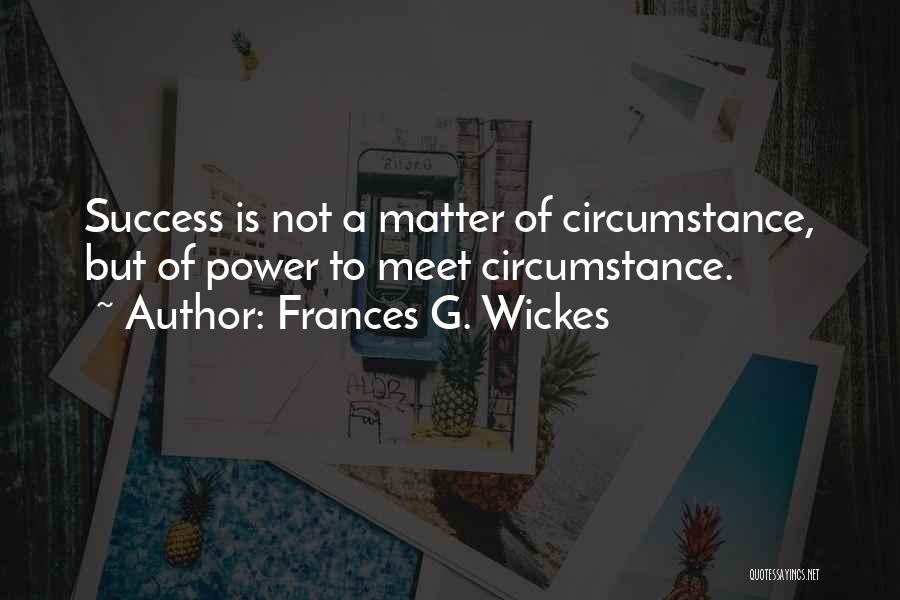 Frances G. Wickes Quotes 949131