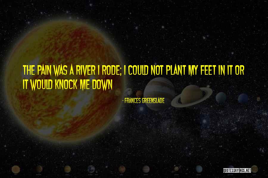 Frances Greenslade Quotes 1224590 Frances Greenslade Quotes 1224590