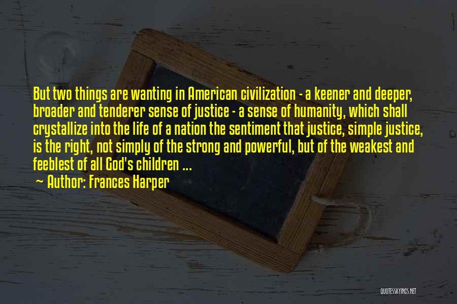 Frances Harper Quotes 2223874