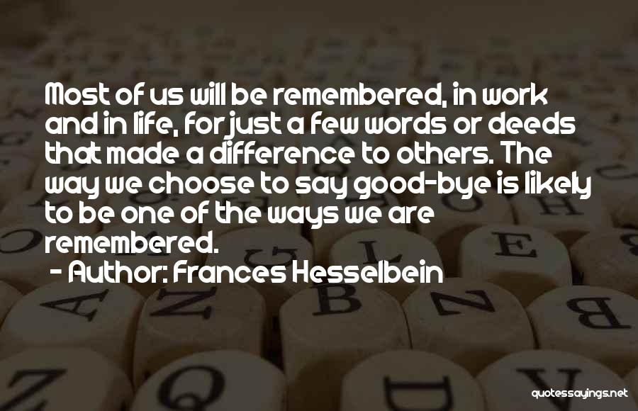 Frances Hesselbein Quotes 1398308