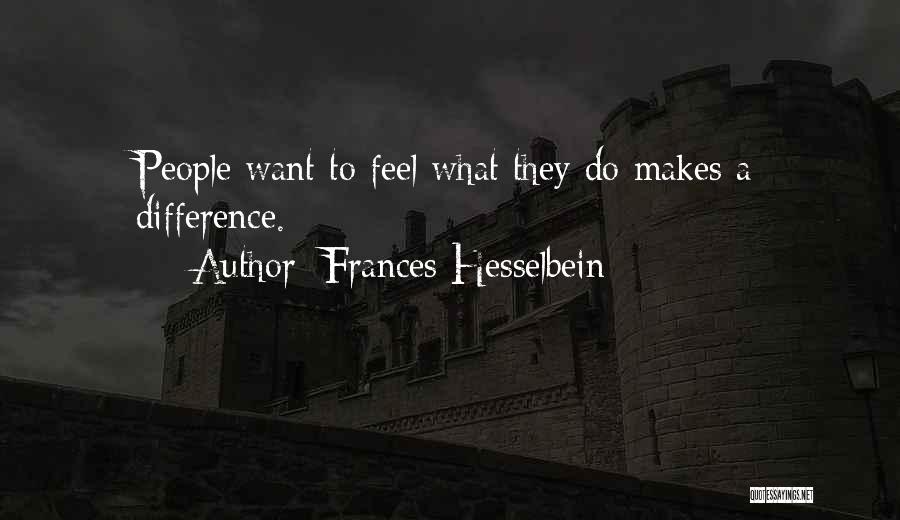 Frances Hesselbein Quotes 945286