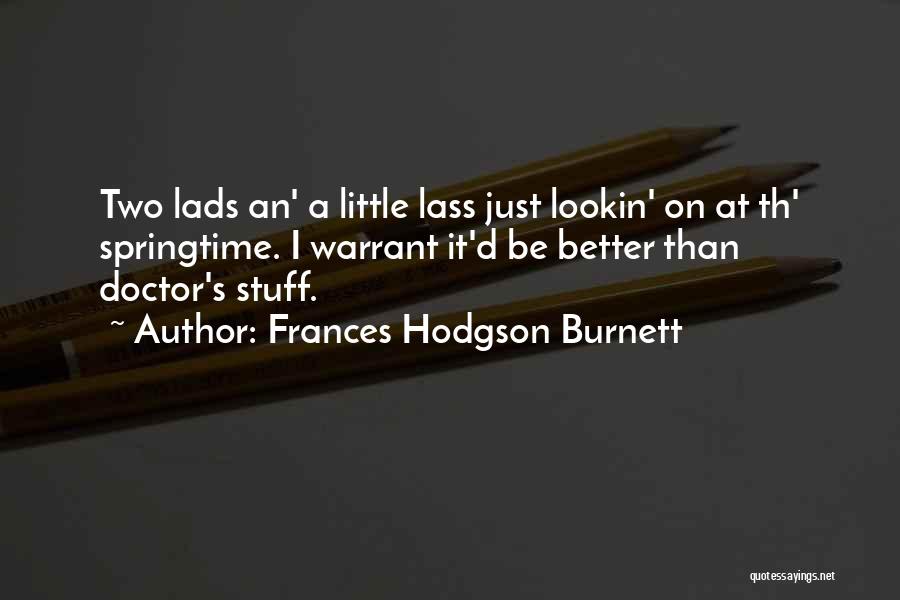 Frances Hodgson Burnett Quotes 1893125