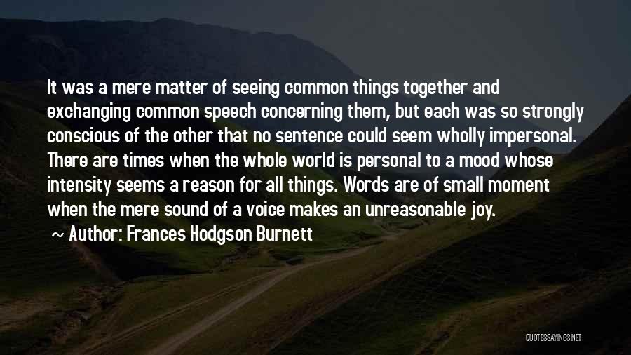 Frances Hodgson Burnett Quotes 225967