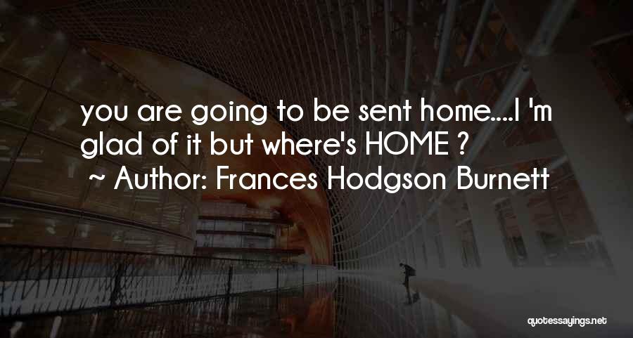 Frances Hodgson Burnett Quotes 605789