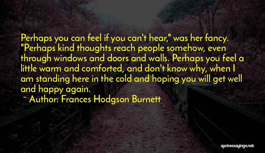 Frances Hodgson Burnett Quotes 614990