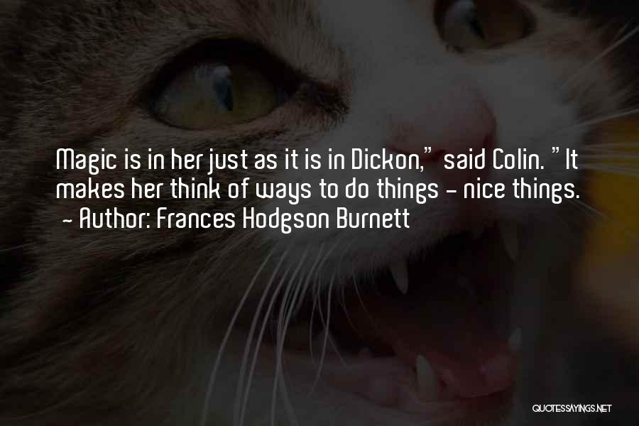 Frances Hodgson Burnett Quotes 82817