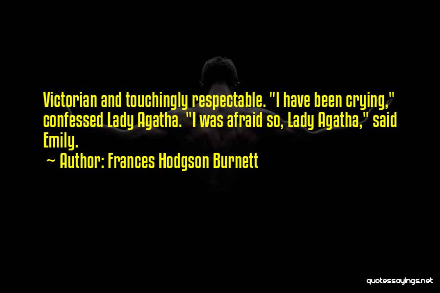 Frances Hodgson Burnett Quotes 907432