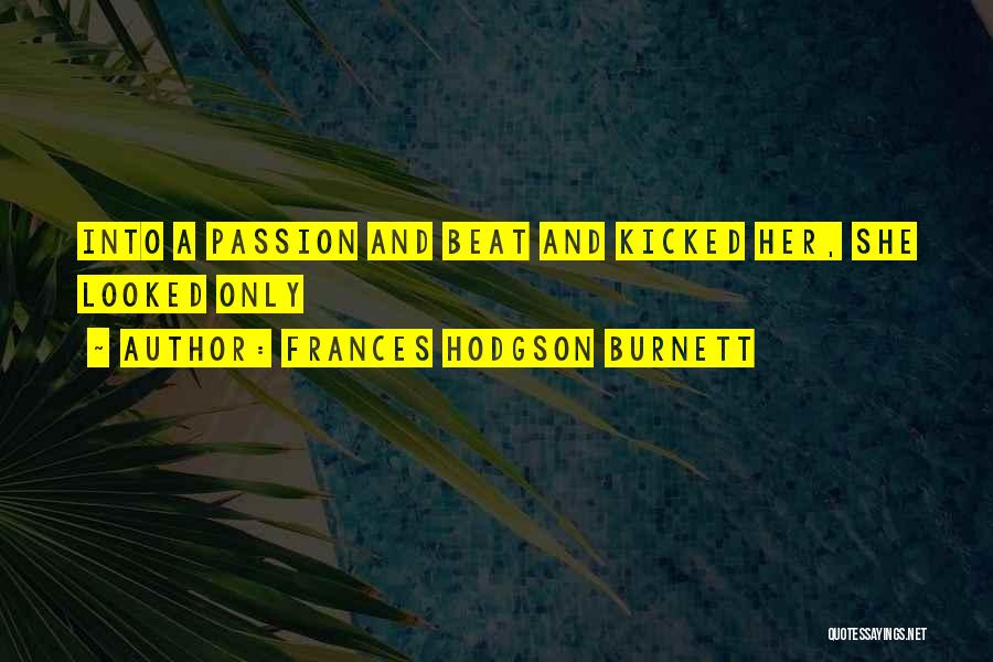 Frances Hodgson Burnett Quotes 974804