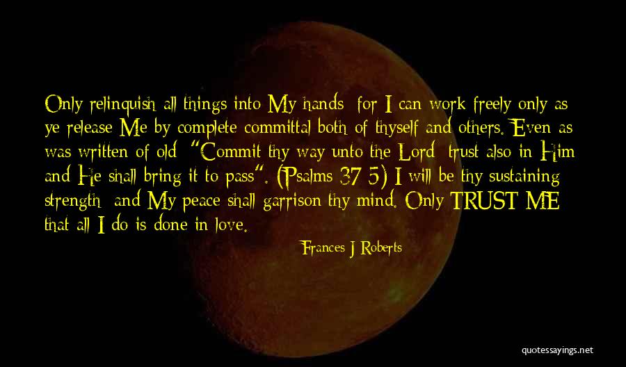 Frances J Roberts Quotes 1110392 Frances J Roberts Quotes 1110392