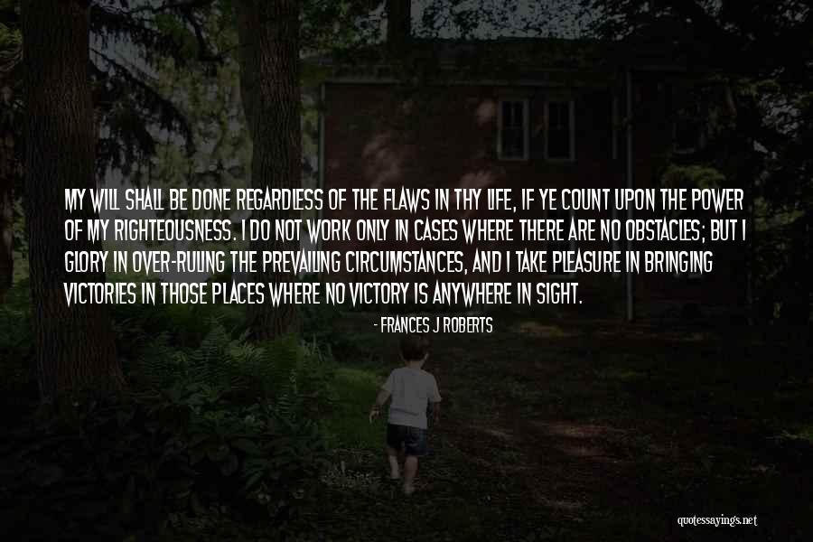 Frances J Roberts Quotes 1803545