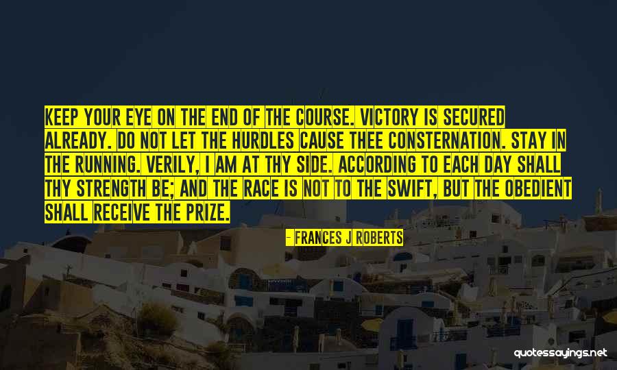 Frances J Roberts Quotes 1892734 Frances J Roberts Quotes 1892734