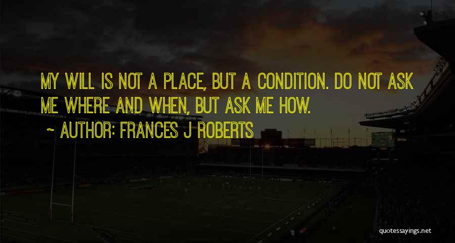 Frances J Roberts Quotes 676716