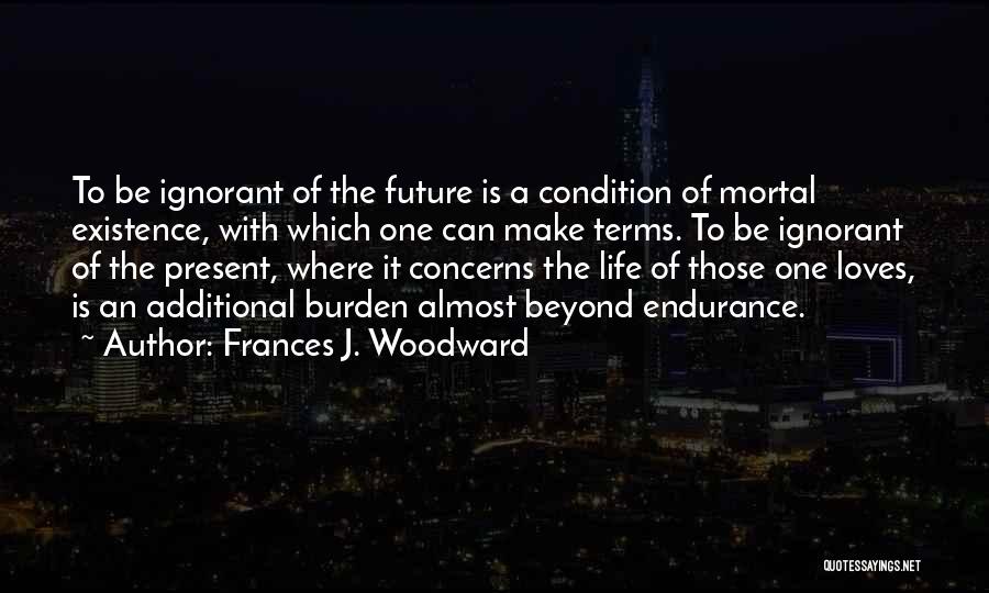 Frances J. Woodward Quotes 1044190