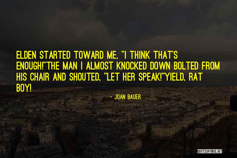 Frances Kray Quotes By Joan Bauer Frances Kray Quotes By Joan Bauer