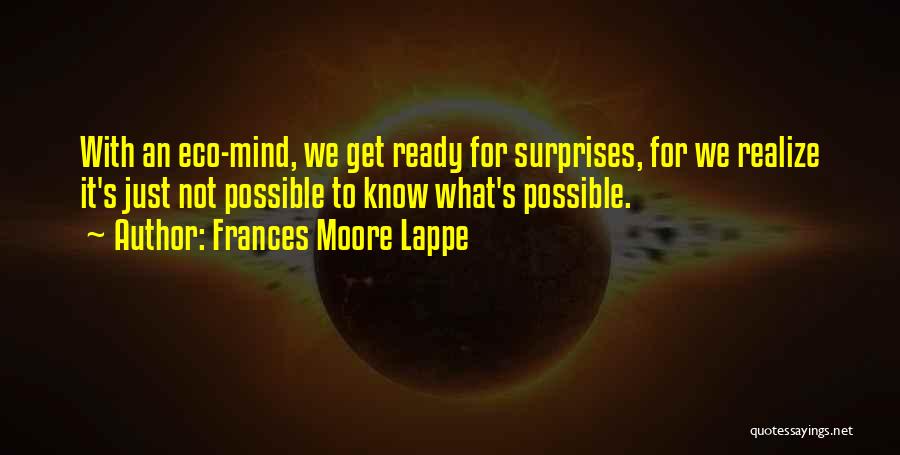 Frances Lappe Quotes By Frances Moore Lappe