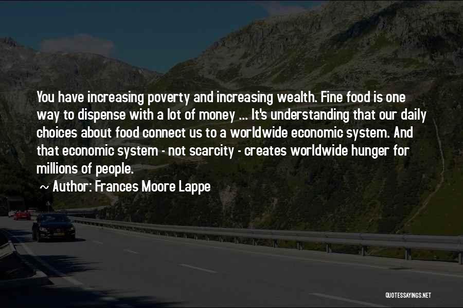 Frances Lappe Quotes By Frances Moore Lappe