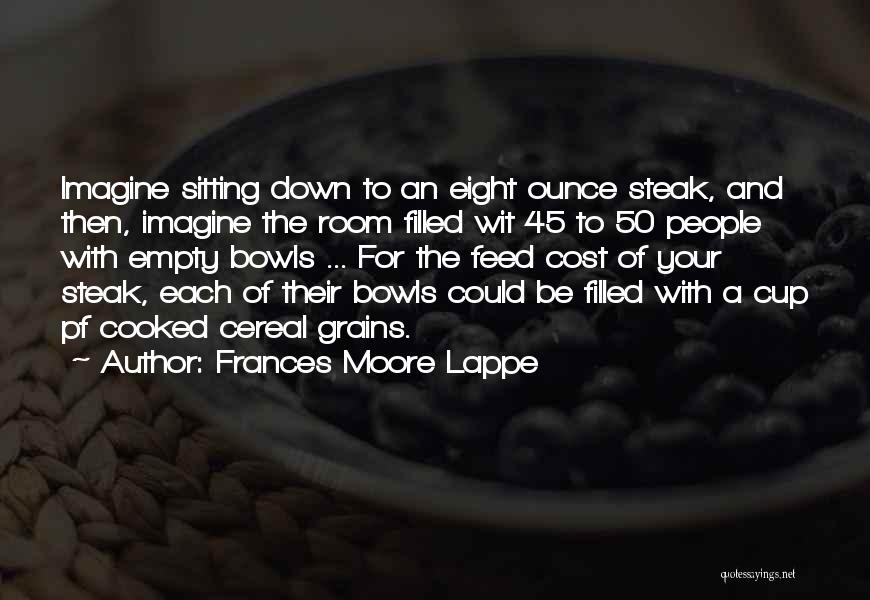 Frances Lappe Quotes By Frances Moore Lappe