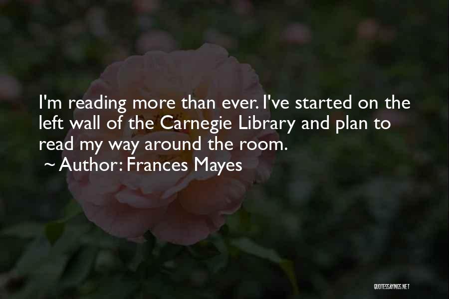 Frances Mayes Quotes 1152347