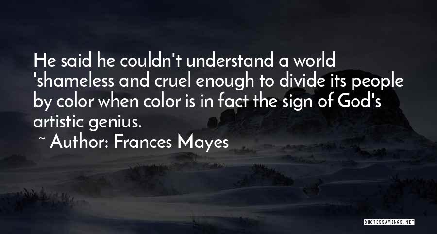 Frances Mayes Quotes 1233197