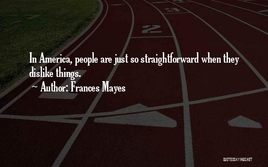 Frances Mayes Quotes 1420931