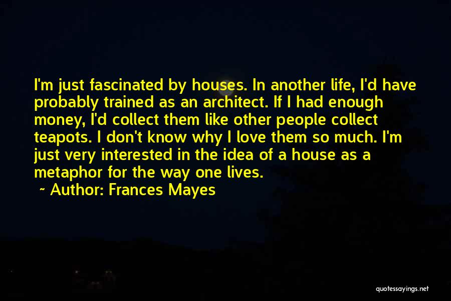 Frances Mayes Quotes 144824