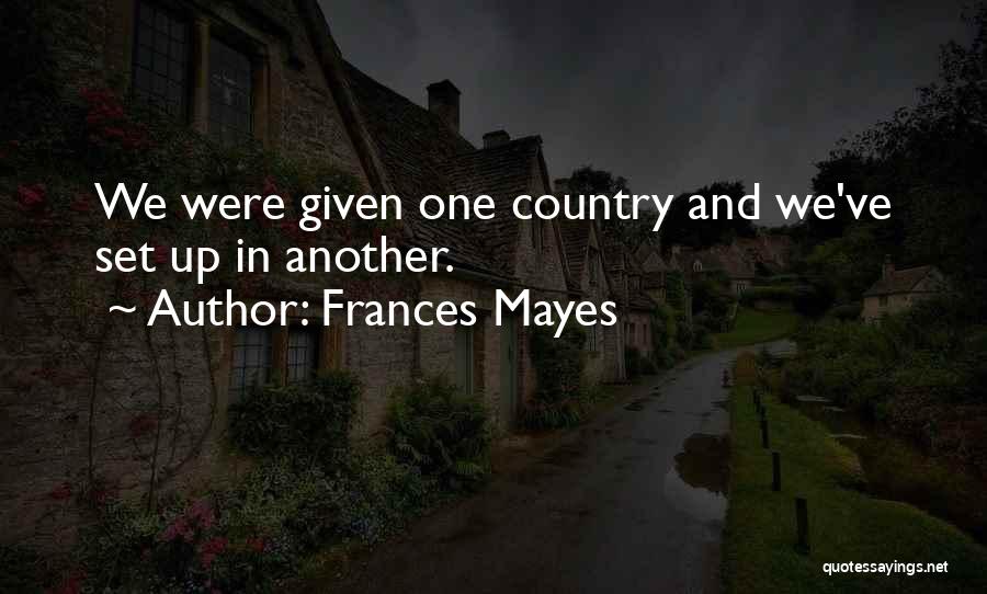 Frances Mayes Quotes 223727