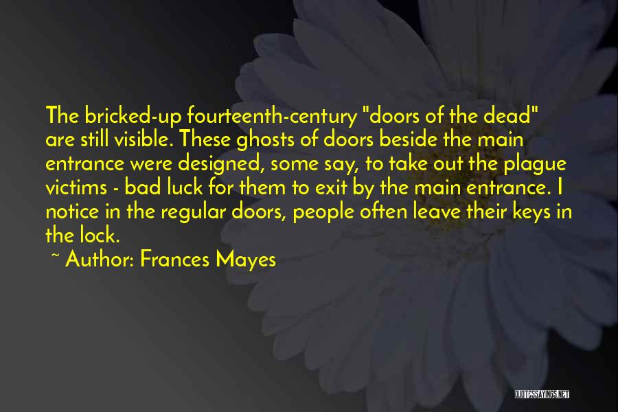 Frances Mayes Quotes 474854