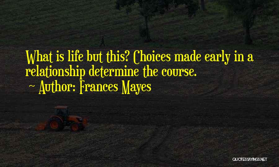 Frances Mayes Quotes 94142