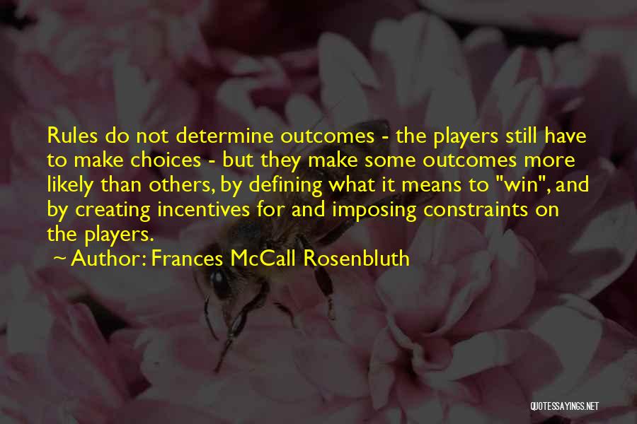 Frances McCall Rosenbluth Quotes 1222895