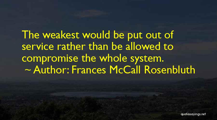 Frances McCall Rosenbluth Quotes 1822725