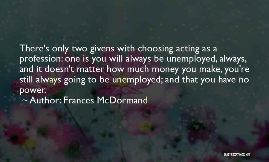 Frances McDormand Quotes 1933930