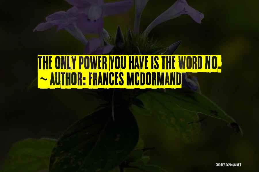 Frances McDormand Quotes 486169