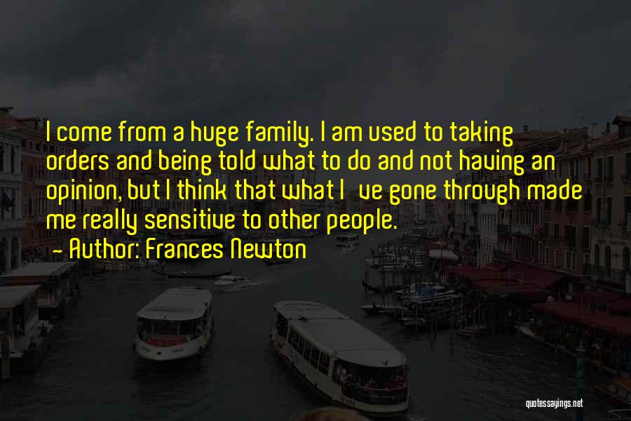 Frances Newton Quotes 91854