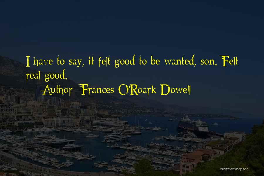 Frances O'Roark Dowell Quotes 1409455