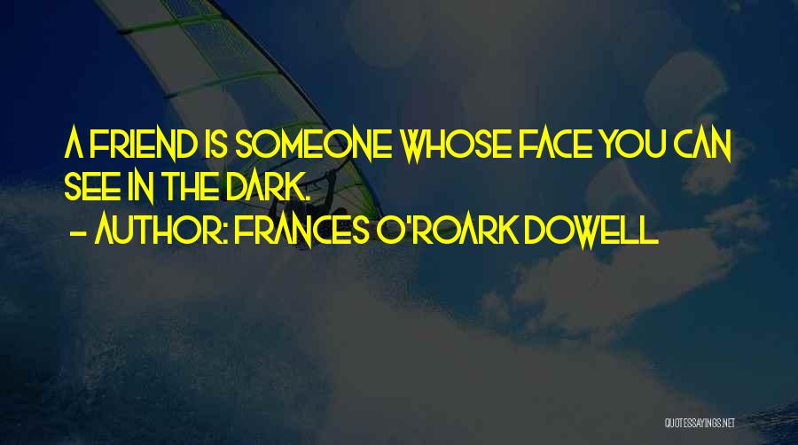 Frances O'Roark Dowell Quotes 1826923