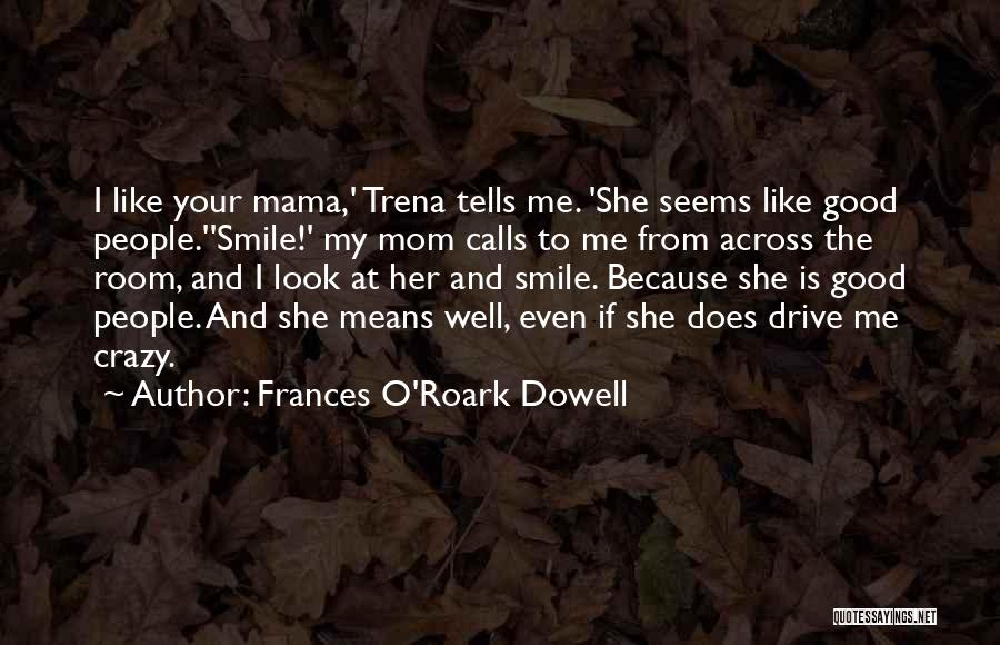 Frances O'Roark Dowell Quotes 1986936