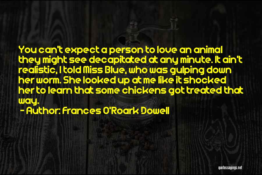 Frances O'Roark Dowell Quotes 648493