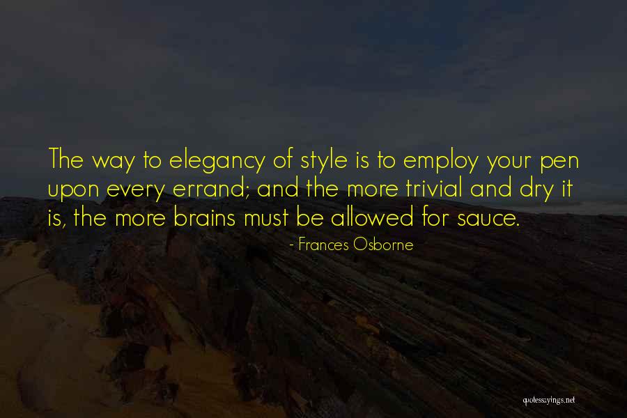 Frances Osborne Quotes 2021716 Frances Osborne Quotes 2021716