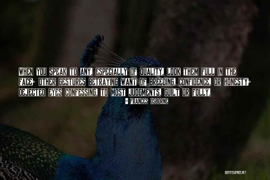 Frances Osborne Quotes 680671 Frances Osborne Quotes 680671