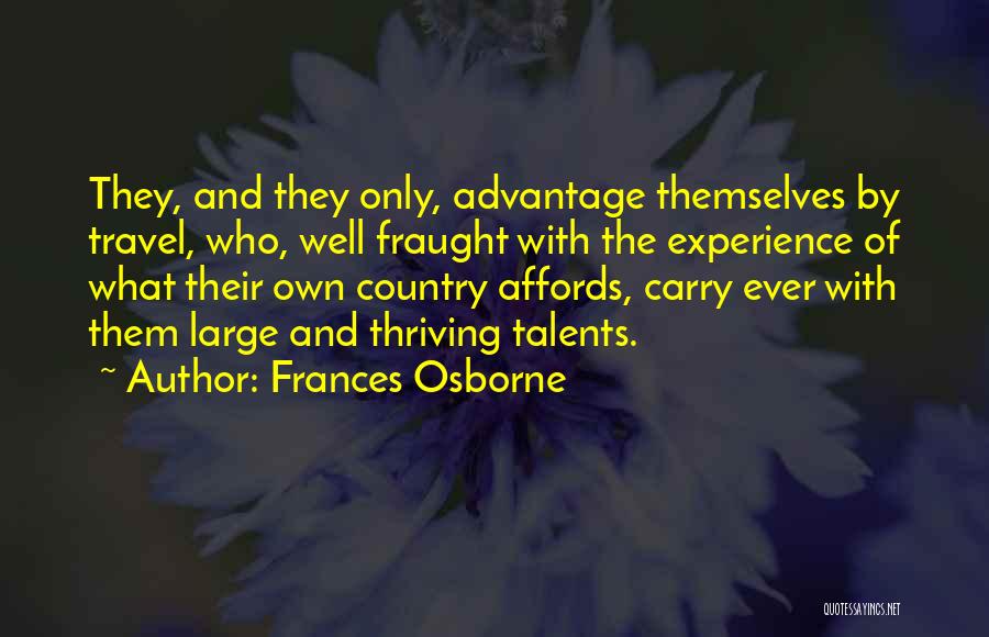 Frances Osborne Quotes 704028