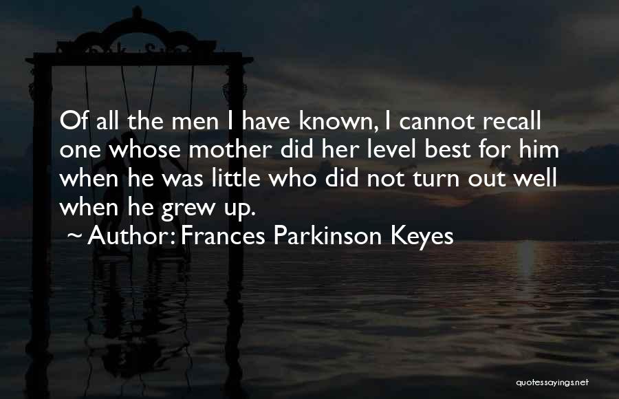 Frances Parkinson Keyes Quotes 1814410