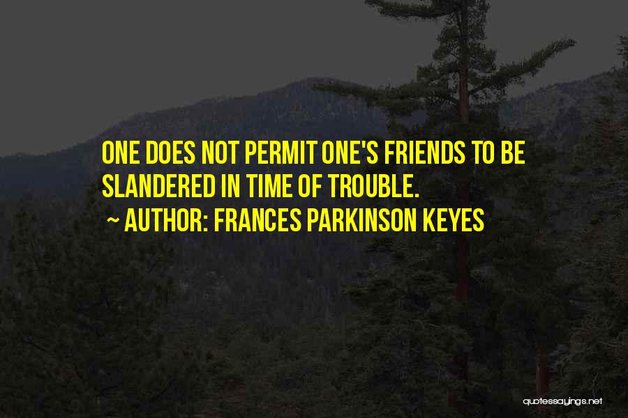 Frances Parkinson Keyes Quotes 569827