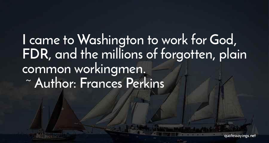 Frances Perkins Quotes 1010861