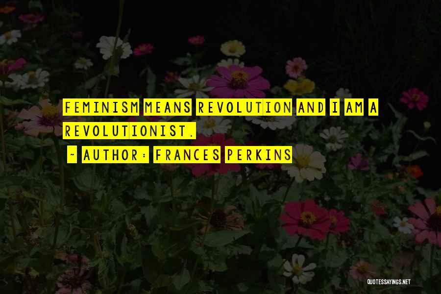 Frances Perkins Quotes 261540