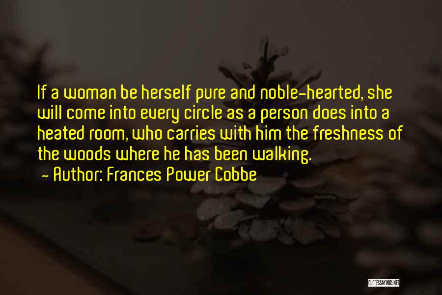 Frances Power Cobbe Quotes 1104469