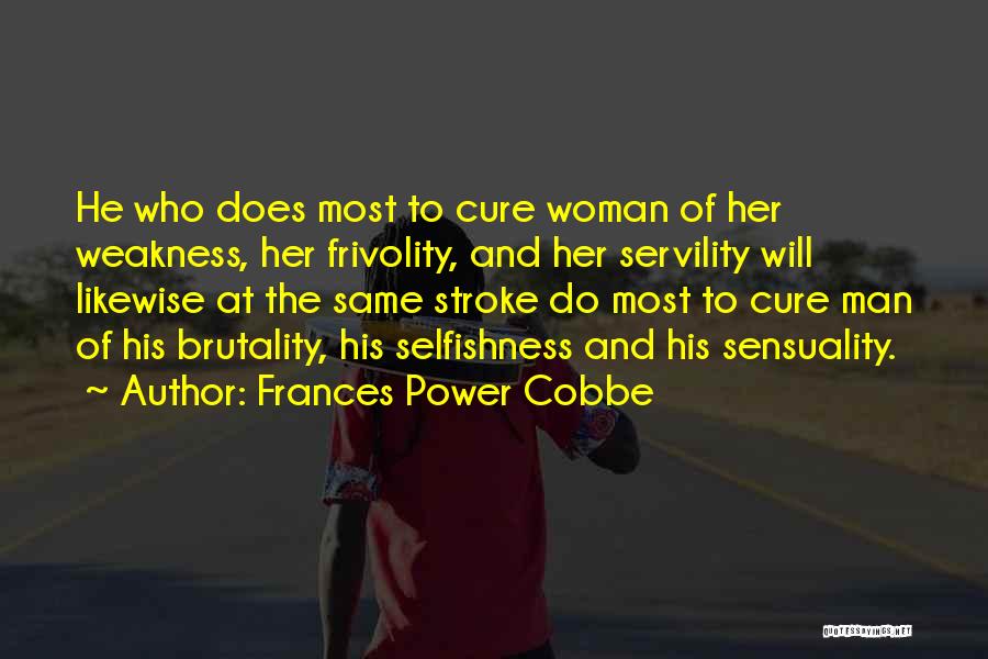 Frances Power Cobbe Quotes 2017785