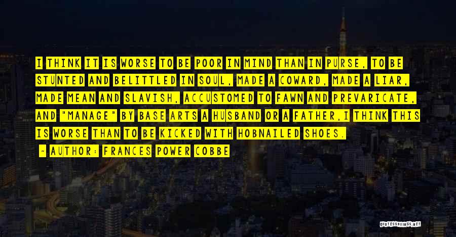Frances Power Cobbe Quotes 226525