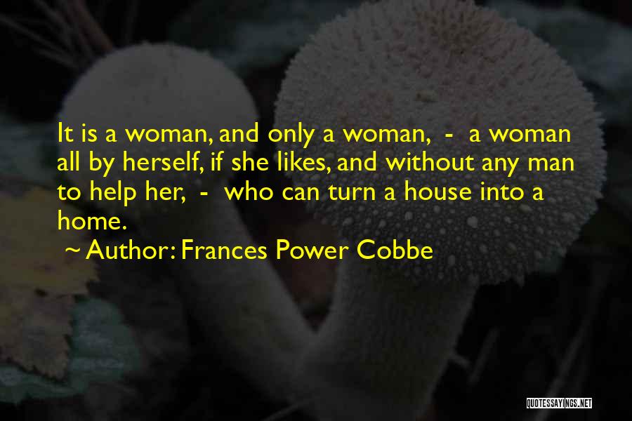 Frances Power Cobbe Quotes 371849
